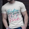 Besties Trip Florida Vacation Matching Best Friend Unisex T-Shirt Gifts for Him