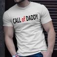 Call Of Daddy Unisex T-Shirt Gifts for Him