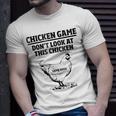 Chicken Game Funny Chicken Joke Unisex T-Shirt Gifts for Him