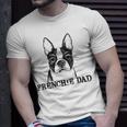 Frenchie Dad French Bulldog Dog Lover Funny Men 605 Trending Shirt Unisex T-Shirt Gifts for Him