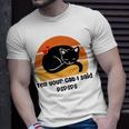 Funny Cat Tell Your Cat I Said Pspsps Gift For Cat Lovers Unisex T-Shirt Gifts for Him