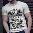 I Am A Lucky Girl I Never Dreamed Im End Up Dating A Perfect Freakin Unisex T-Shirt Gifts for Him