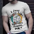 I Really Like Spooky Penguin Ok Unisex T-Shirt Gifts for Him