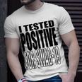 I Tested Positive For Swag-19 Unisex T-Shirt Gifts for Him