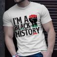 Im A Black History Juneteenth African American Unisex T-Shirt Gifts for Him