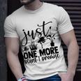 Just One More Plant I Promise 145 Trending Shirt Unisex T-Shirt Gifts for Him