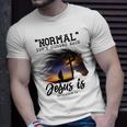 Normal Isnt Coming Back Jesus Is Revelation For Horse Lovers Unisex T-Shirt Gifts for Him