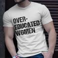 Over Educated Women V2 Unisex T-Shirt Gifts for Him