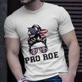 Pro 1973 Roe Cute Messy Bun Mind Your Own Uterus Unisex T-Shirt Gifts for Him