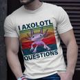 Retro I Axolotl Questions Funny Cute Axolotl Unisex T-Shirt Gifts for Him