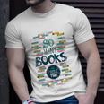 So Many Books So Little Time 358 Trending Shirt Unisex T-Shirt Gifts for Him