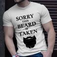 Sorry This Beard Is Taken 316 Shirt Unisex T-Shirt Gifts for Him