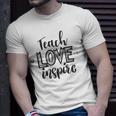 Teach Love Inspire Teacher Appreciation Day Back To School Unisex T-Shirt Gifts for Him