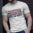 This Firecracker Was Born On 4Th Of July Patriotic Birthday Unisex T-Shirt Gifts for Him