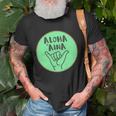 Aloha Aina Love Of The Land Unisex T-Shirt Gifts for Old Men