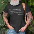 Beer Is Proof That God Loves Us Funny Beer Lover Drinking Unisex T-Shirt Gifts for Old Men