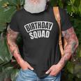 Birthday Squad Funny Bday Official Party Crew Group Unisex T-Shirt Gifts for Old Men