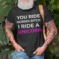 Bitch I Ride A Unicorn Sarcastic Sarcasm Unicorn T-shirt Gifts for Old Men