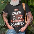 Davis Name If Davis Cant Fix It Were All Screwed T-Shirt Gifts for Old Men