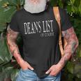 Deans List Of Course Funny College Student Recognition Unisex T-Shirt Gifts for Old Men