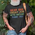 Awesome Dad Gifts, Have A Nice Day Shirts, Greatness Shirts, Awesome Shirts, Job Shirts, Dad Shirts