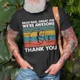 Dear Dad Great Job Were Awesome Thank You Father Unisex T-Shirt Gifts for Old Men