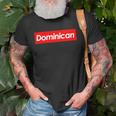 Dominican Souvenir For Dominicans Living Outside The Country Unisex T-Shirt Gifts for Old Men