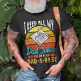 Fathers Day For Dad Jokes Funny Dad For Men Unisex T-Shirt Gifts for Old Men