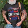 Fireworks Director If I Run You Run Unisex T-Shirt Gifts for Old Men