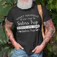 What Happens On The Sisters Trip Stays On The Sisters Trip T-shirt Gifts for Old Men