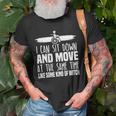 I Can Sit Down And Move At The Same Time Wheelchair Handicap Unisex T-Shirt Gifts for Old Men
