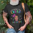 Im Ready To Crush Second Grade Back To School Melanin Kids Unisex T-Shirt Gifts for Old Men