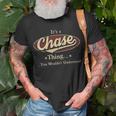 Its A Chase Thing You Wouldnt Understand Chase T-Shirt Gifts for Old Men