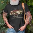Its A Dandy Thing You Wouldnt Understand Dandy T-Shirt Gifts for Old Men