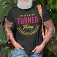 Its A Turner Thing You Wouldnt Understand Turner T-Shirt Gifts for Old Men
