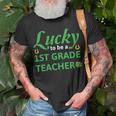 Lucky To Be A 1St Grade Teacher St Patrick Day Unisex T-Shirt Gifts for Old Men