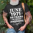 Made In June 1971 50 Years Of Being Awesome Unisex T-Shirt Gifts for Old Men