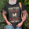 Mathis Blood Run Through My Veins Name V5 Unisex T-Shirt Gifts for Old Men
