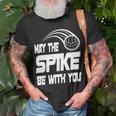 May The Spike Be With You Funny Volleyball Unisex T-Shirt Gifts for Old Men