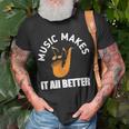 Music Makes It All Better 761 Shirt Unisex T-Shirt Gifts for Old Men