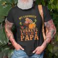 My Favorite Turkeys Call Me Papa Thanksgiving Gifts Unisex T-Shirt Gifts for Old Men