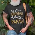 My Favorite Volleyball Player Calls Me Papaw Unisex T-Shirt Gifts for Old Men