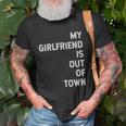 My Girlfriend Is Out Of Town V2 Unisex T-Shirt Gifts for Old Men