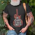 My Guitar Is Calling And I Must Go 525 Trending Shirt Unisex T-Shirt Gifts for Old Men