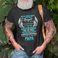 My Papa I Want To Hug So Tight One Who Is Never More Than Unisex T-Shirt Gifts for Old Men