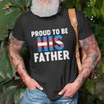 Proud To Be His Father Gender Identity Transgender T-shirt Gifts for Old Men