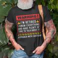 Retirement Warning Im Retired I Know Everything T-shirt Gifts for Old Men