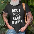 Root For Each Other Its Game Day Yall Yay Sports Funny Unisex T-Shirt Gifts for Old Men