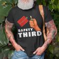 Safety Third 4Th Of July Patriotic Funny Fireworks Unisex T-Shirt Gifts for Old Men
