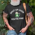 St Patricks Day Drinking Shut Up Liver Youre Fine Unisex T-Shirt Gifts for Old Men
